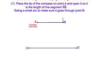 11-3. How to Copy a Line Segment Using a Compass and Straightedge