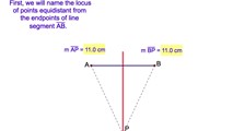 9-12. The Locus of Points Equidistant from the Endpoints of a Line Segment and at a Fixed Distance from the Midpoint of the Line Segment